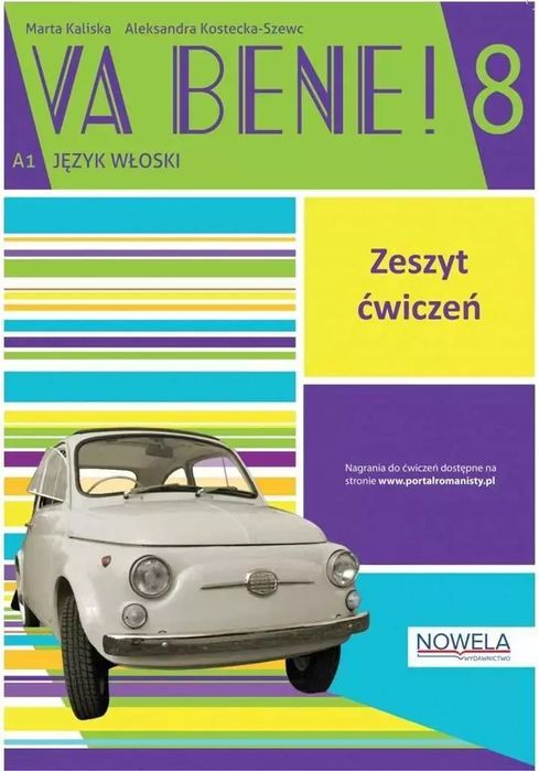 Va Bene! 8 ćwiczenia + zawartość online. Nowela. Nowy Produkt
