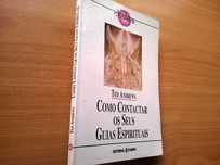 Como Contactar os seus Guias Espirituais - Ted Andrews