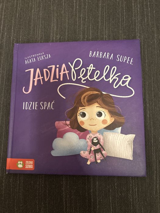 Jadzia pętelka idzie spac