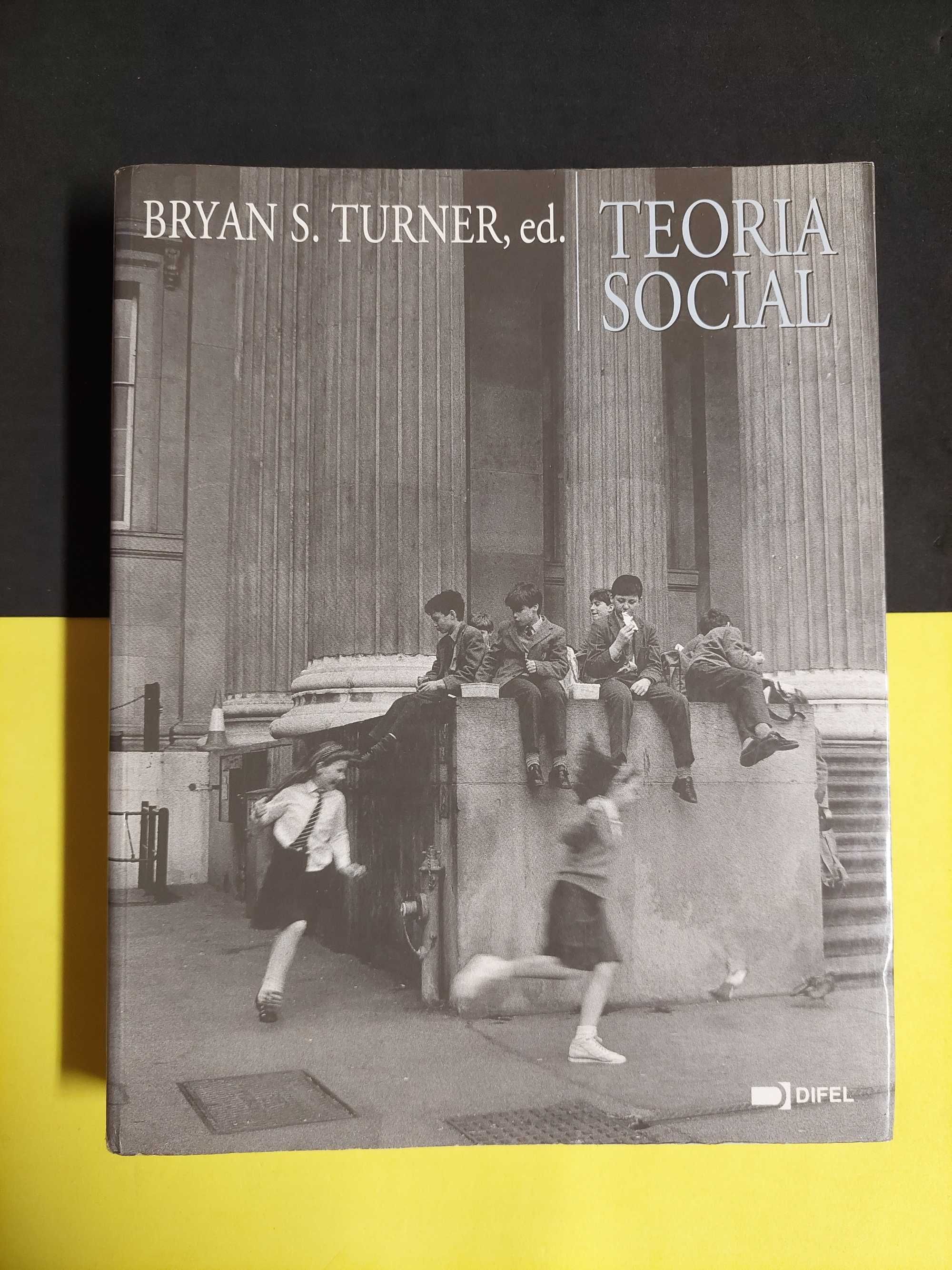 Bryan S. Turner - Teoria social