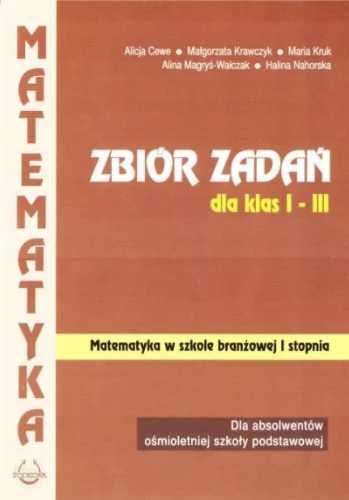 Matematyka SBR 1 Zbiór zadań dla klas 1 - 3 PODKOWA - praca zbiorowa