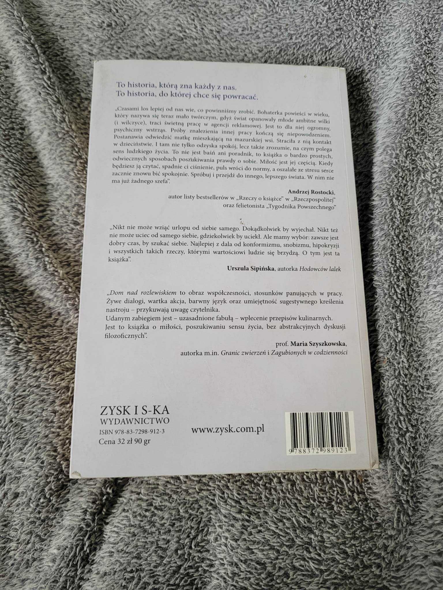 Książka "Dom nad rozlewiskiem" Małgorzata Kalicińska