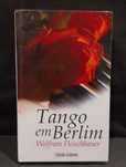 Tango em Berlim - Wolfram Fleischhauer
