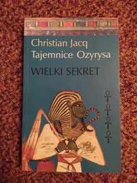 Tajemnice Ozyrysa Wielki Sekret - Christian Jacq  (tom 4)