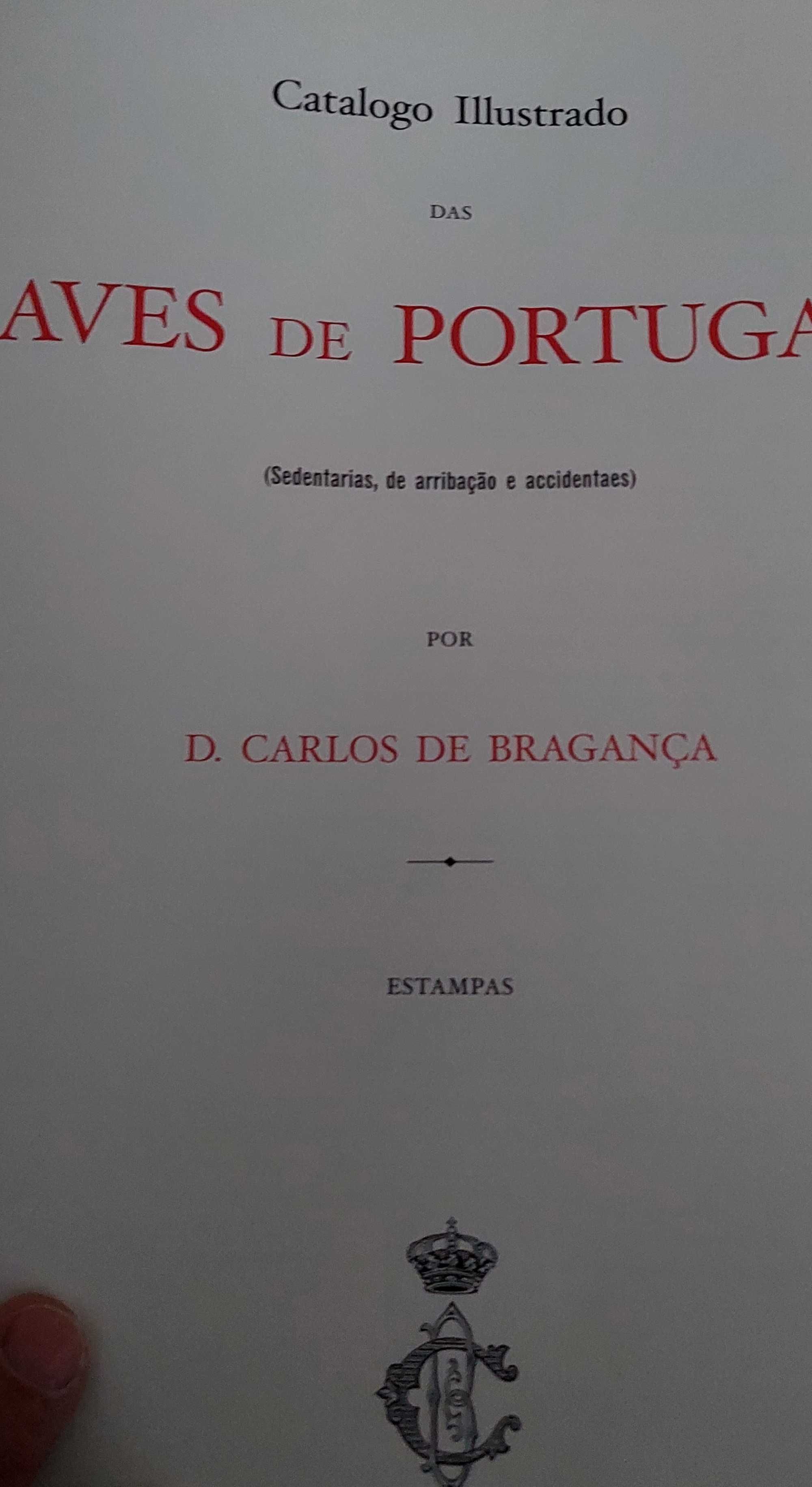 3 livros  Aves Portugal rei dom carlos e