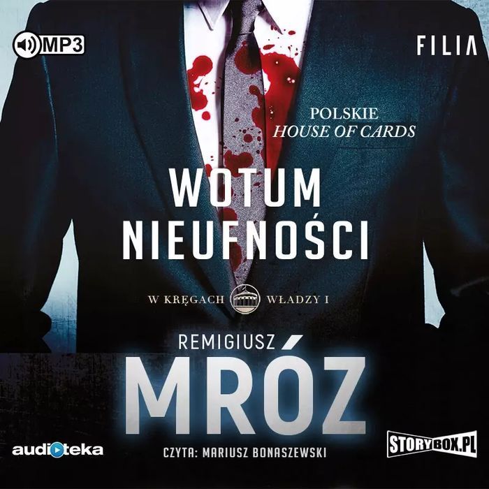 W kręgach władzy. Tom 1 Wotum nieufności. Audiobook. StoryBox