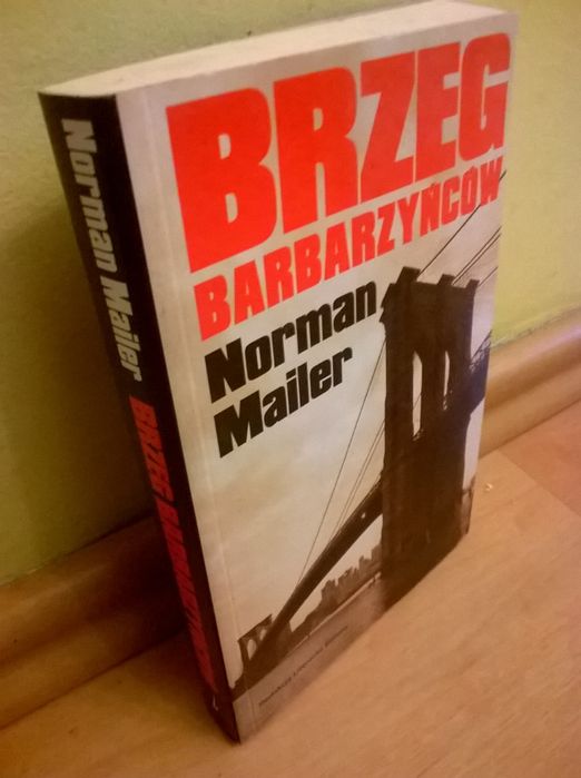 Brzeg barbarzyńców Norman Mailer