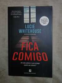 Fica Comigo - Lucie Whitehouse