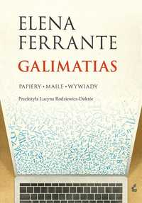 Galimatias. Papiery, Maile, Wywiady