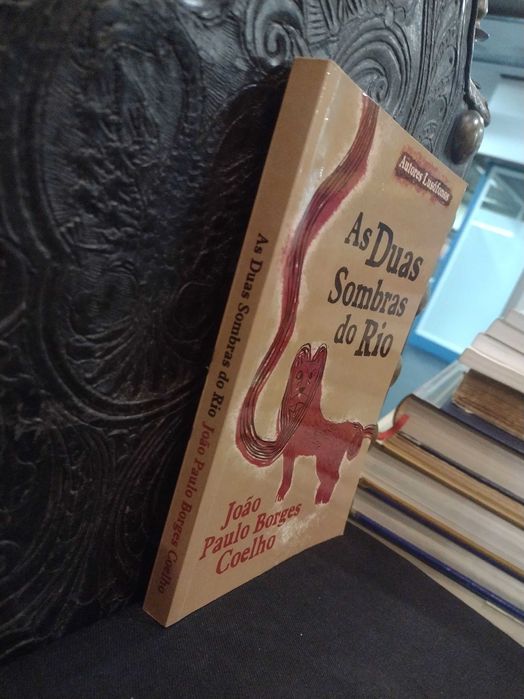 As Duas Sombras do Rio - João Paulo Borges Coelho