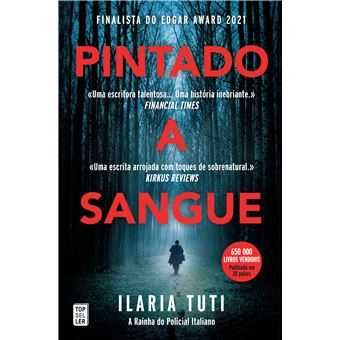 Ilaria Tuti: Pintado a Sangue/ Flores sobre o Inferno - Desde 9€