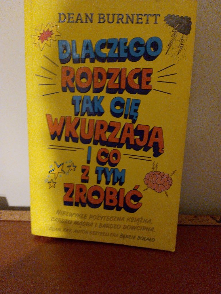 Dlaczego rodzice cię tak wkurzają