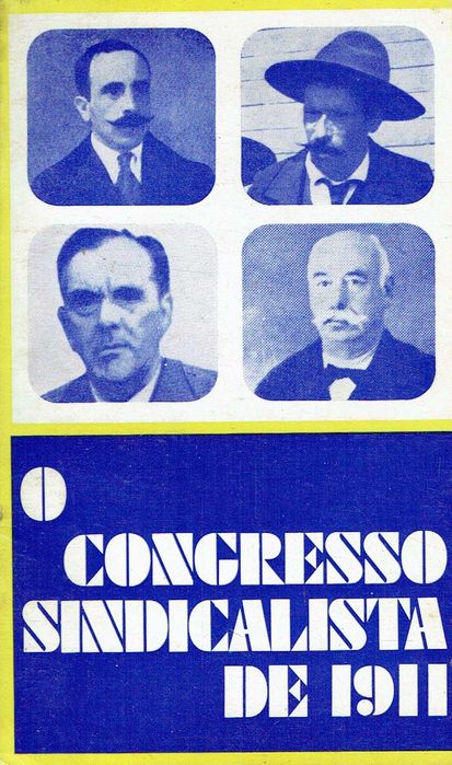141273
	
O congresso sindicalista de 1911 
textos de César Oliveira