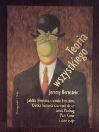Teoria wszystkiego - Jeremy Bernstein