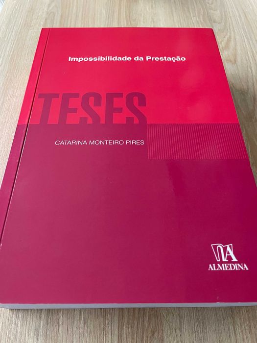 «Impossibilidade da Prestação» - Catarina Monteiro Pires