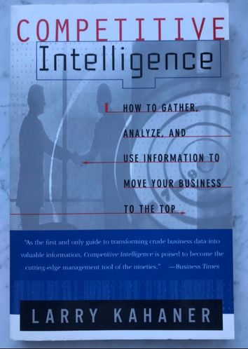 Бизнес книги на англ.яз. “The Competitive Intelligence" Larry Kahaner