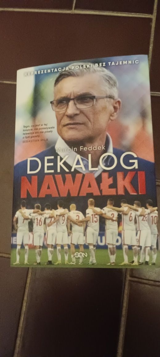 Książka Dekalog Nawałki autor Marcin Feddek