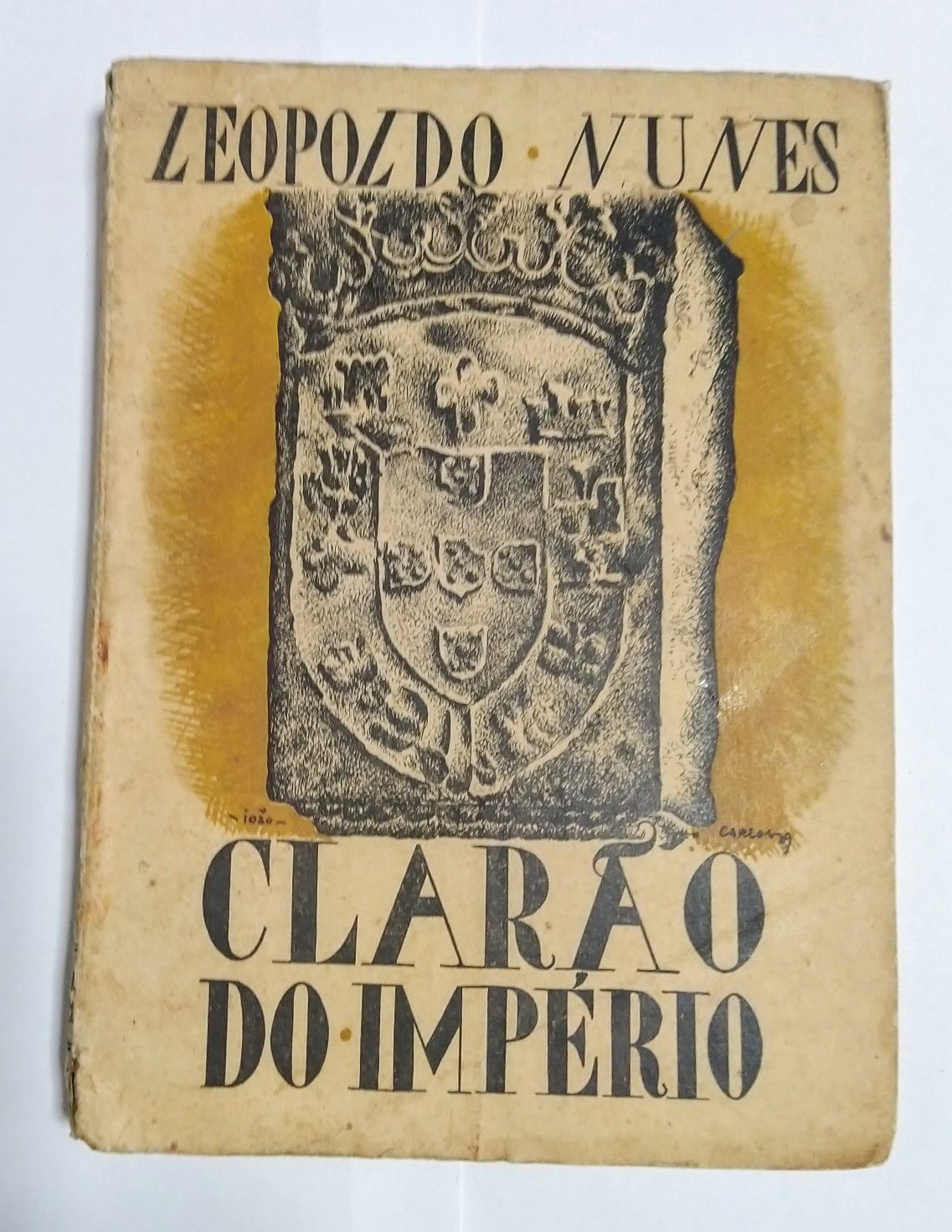 Livro, O Clarão do Império, Leopoldo Nunes, 1939.