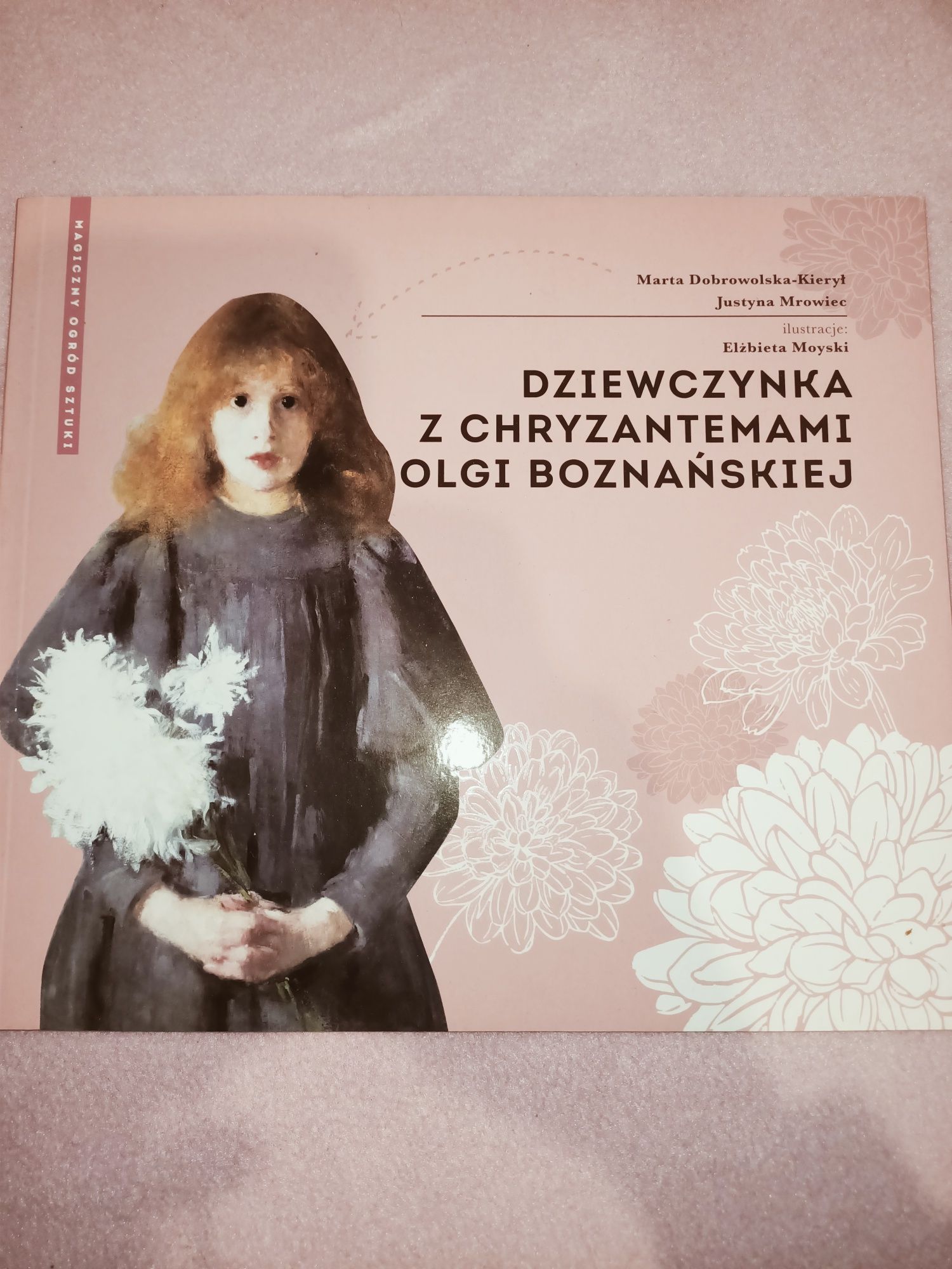 Dziewczynka z chryzantemami Olgi Boznańskiej Dobrowolska-Kierył