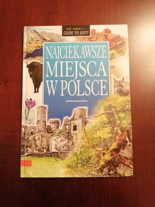 Książka - Najciekawsze miejsca w Polsce