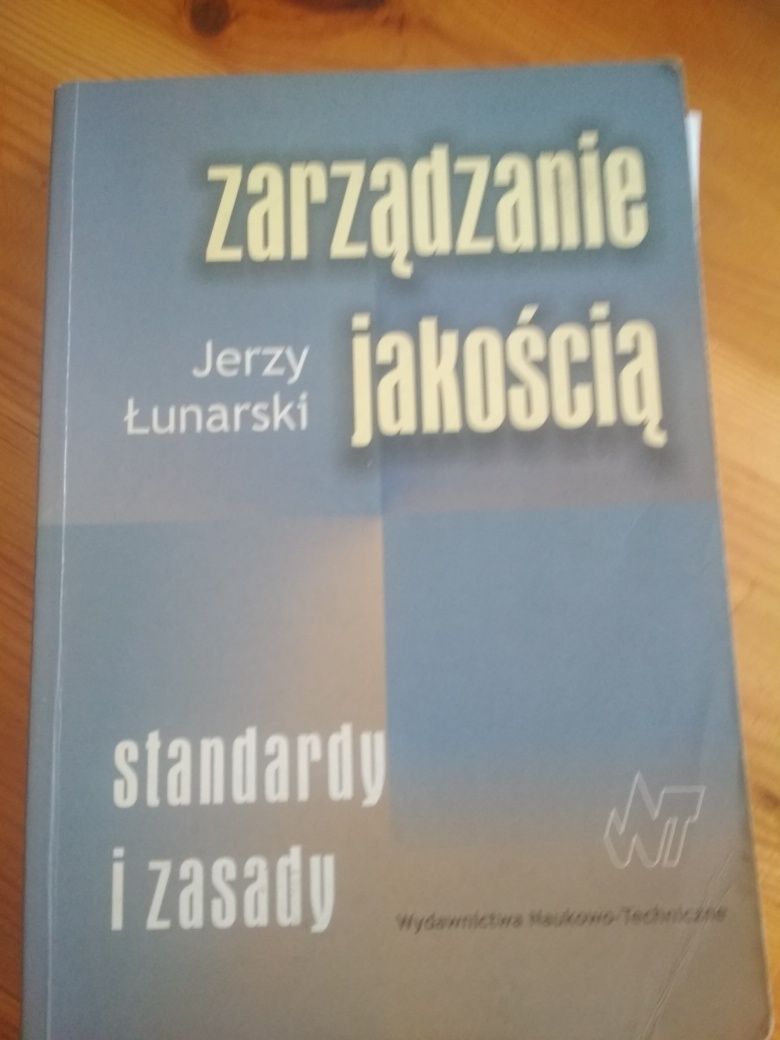 Zarządzanie jakością. Standardy i zasady. Jerzy Łunarski