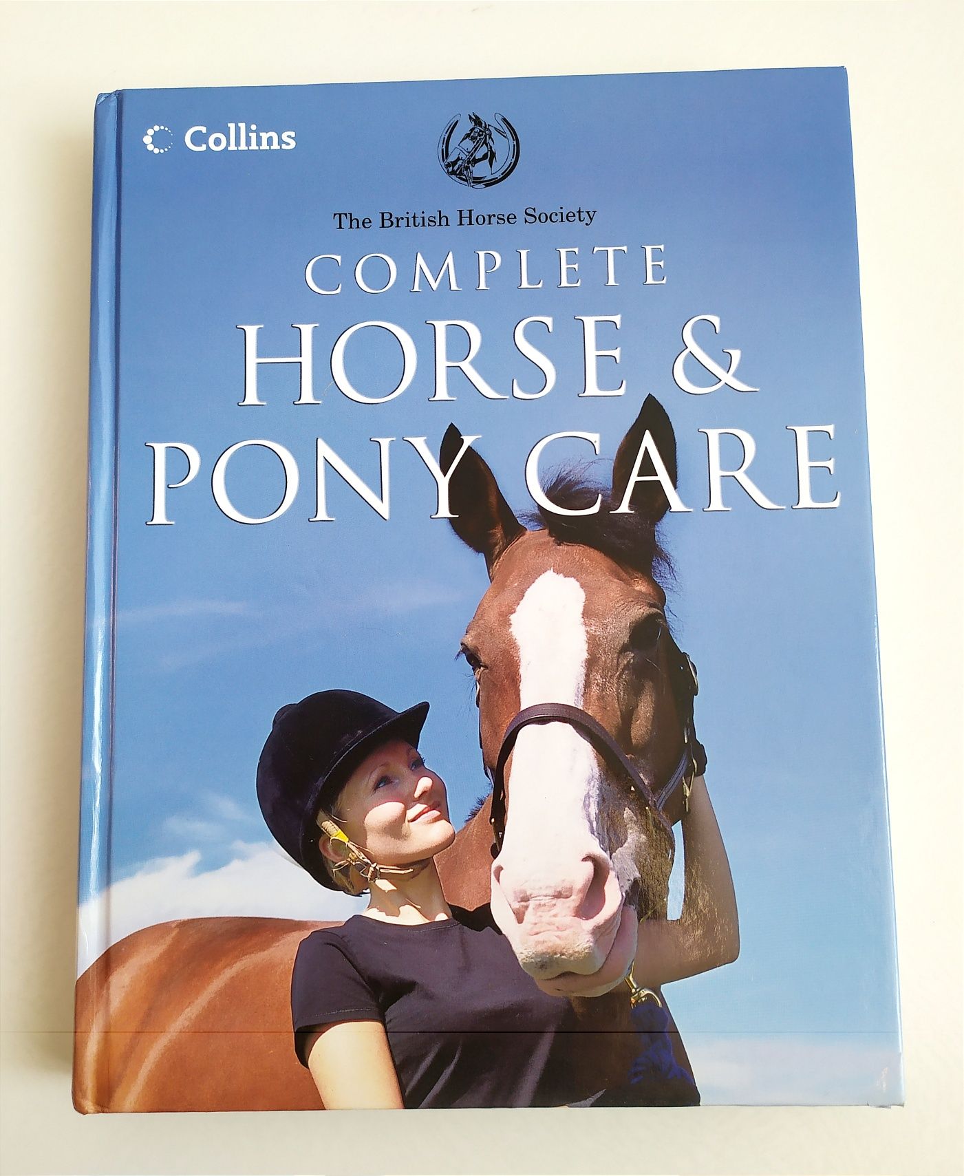 ЛОШАДЬ и Пони Руководство по уходу Complete Horse and Pony Care