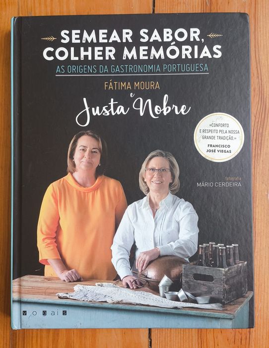 Semear Sabor, Colher Memória - Fátima Moura e Justa Nobre
