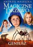 Magiczne Drzewo. Geniusz, Maleszka Andrzej