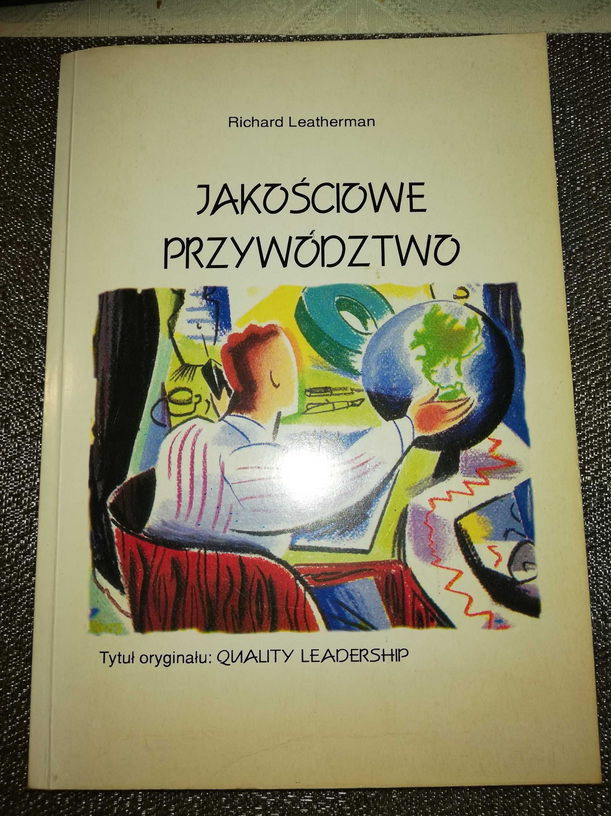 Jakościowe przywództwo Richard Leatherman