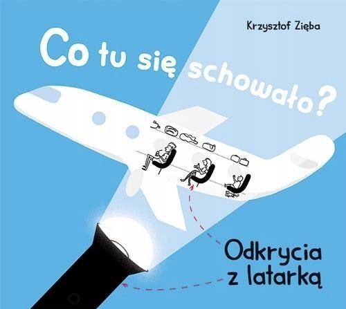 Co Tu Się Schowało? Odkrycia Z Latarką