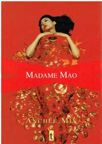 11659

Madame Mao
de Anchee Min