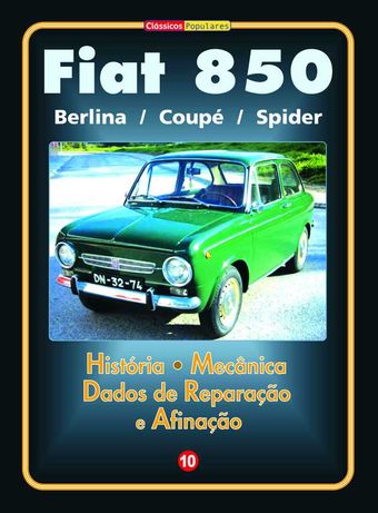 Fiat 850 / Berlina / Coupé / Spider