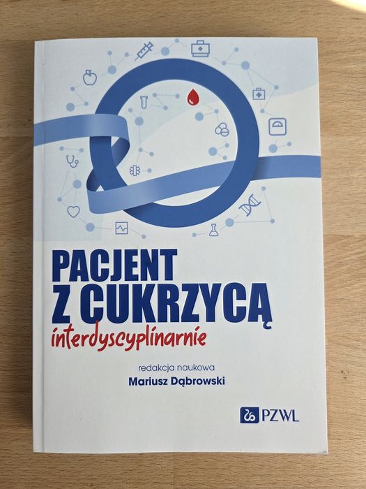 Pacjent z cukrzycą interdyscyplinarnie, Mariusz Dąbrowski PZWL