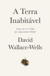 Livro A Terra Inabitável de David Wallace-Wells [Portes Grátis]