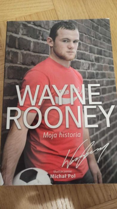 Wayne Rooney. Moja historia