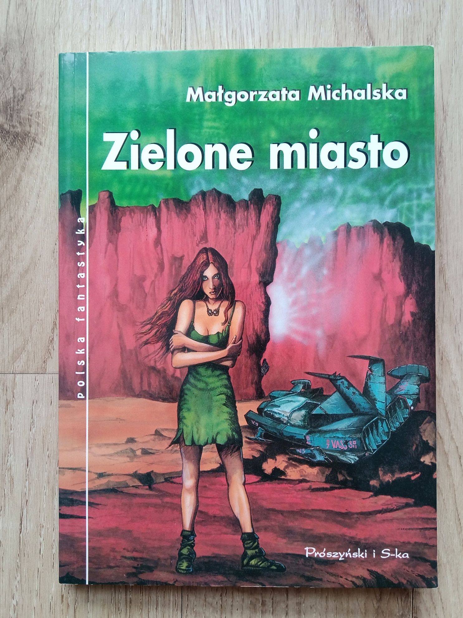 „Zielone miasto” Małgorzata Michalska