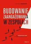 Budowanie Zaangażowania W Zespołach.