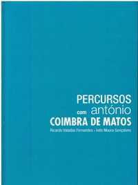 11514

Percursos com António Coimbra de Matos