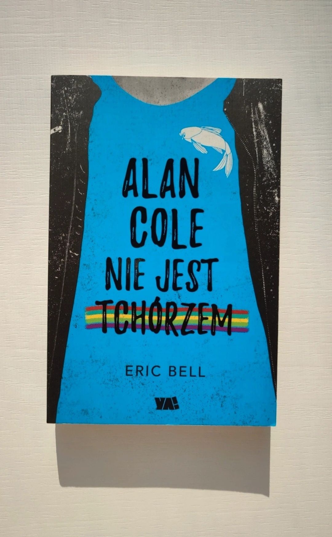 Książka Alan Cole nie jest tchórzem Eric Bell