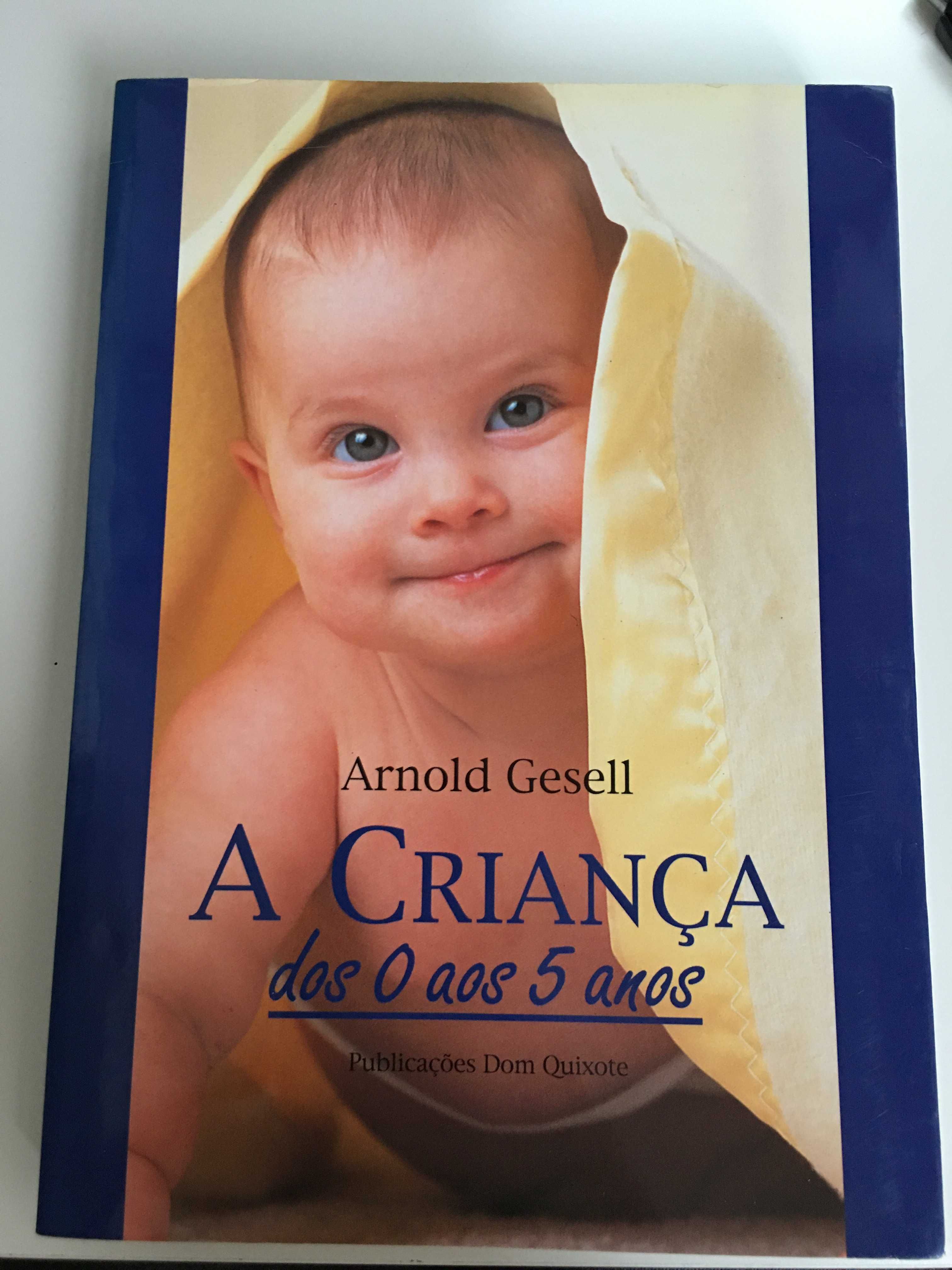 A criança dos 0 aos 5 anos - Arnold Gesell