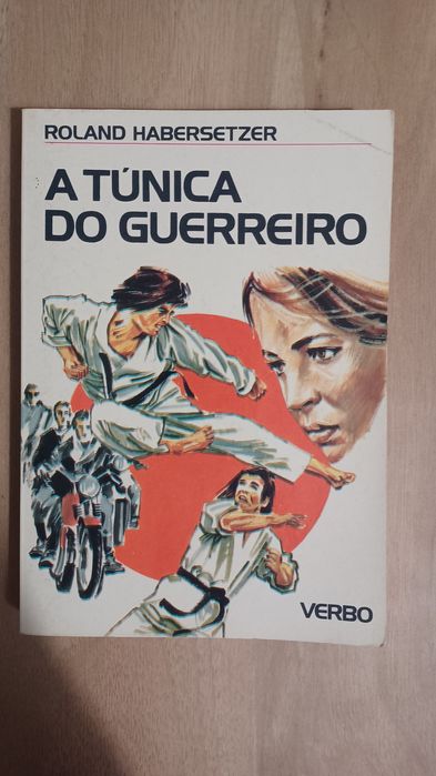 Livro "A Tunica do Guerreiro" de Roland Habersetzer