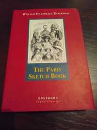 William Thackeray.The Paris Sketch Book.Jęz. angielski.Twarda okładka.