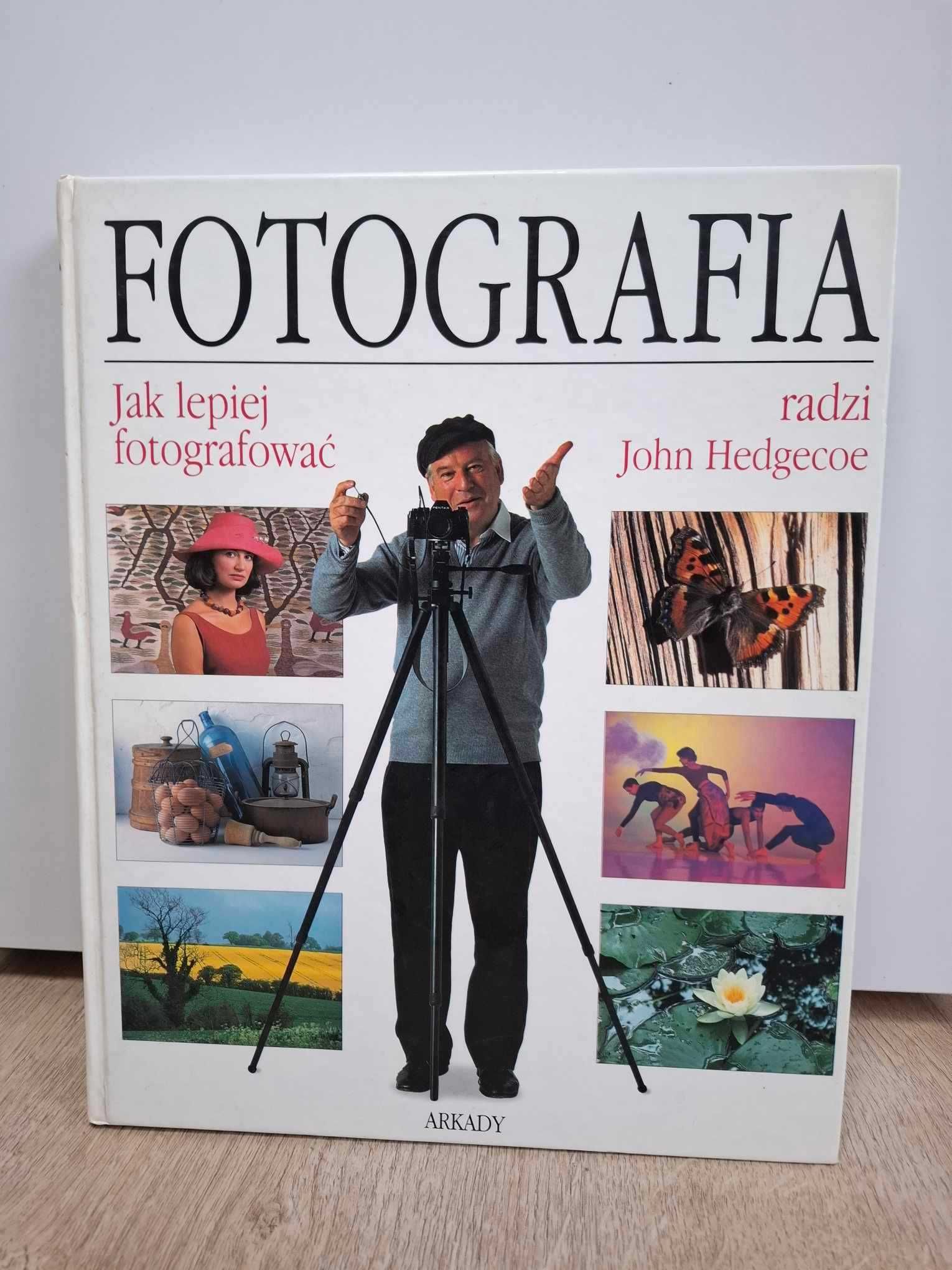 Fotografia Jak lepiej fotografować radzi John Hedgecoe