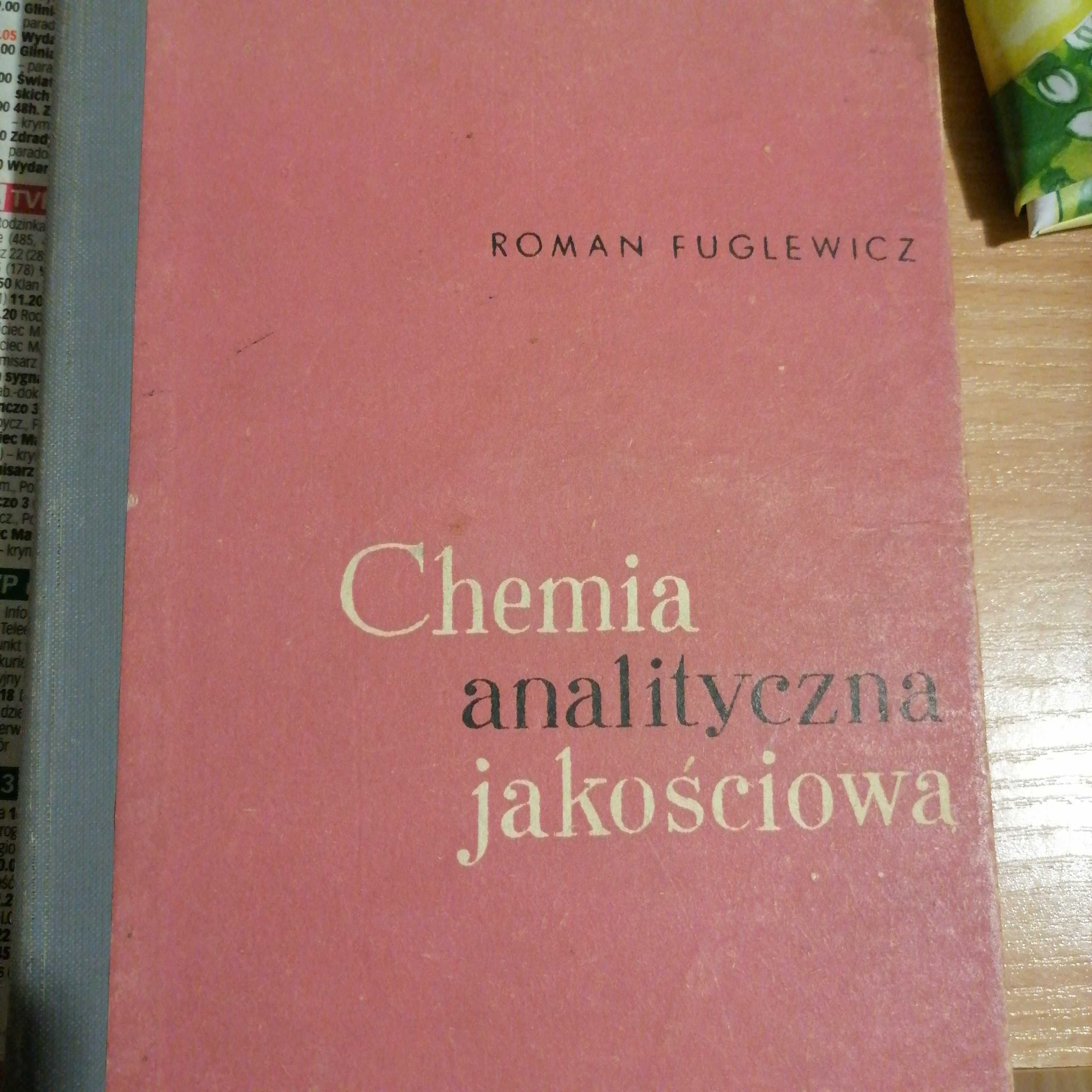 Chemia analityczna jakościowa-Roman Fuglewicz