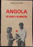 Angola os Vivos e os Mortos - Pompílio da Cruz