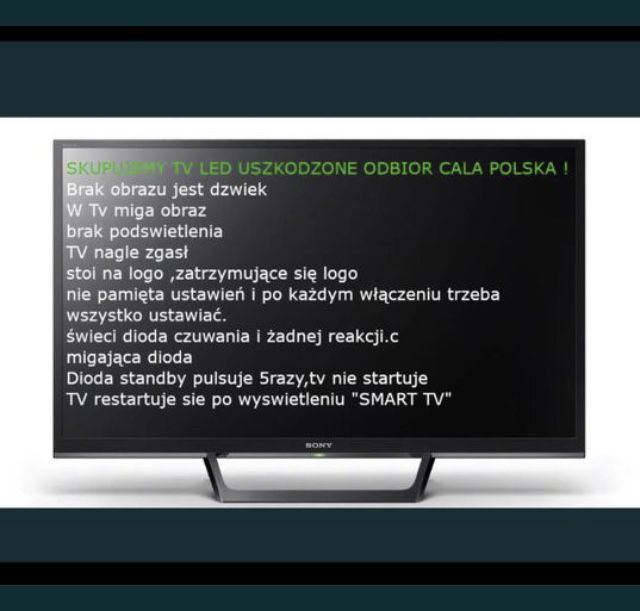 Skup/Kupie Uszkodzone TV Telewizorow LED/brak obrazu/miga/