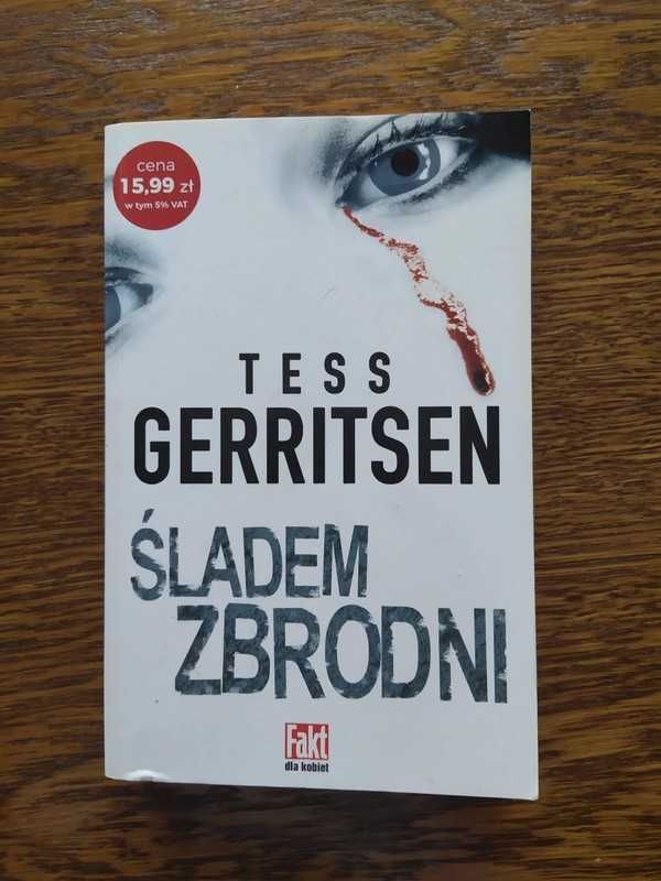 Tess Gerritsen Śladem zbrodni kryminał