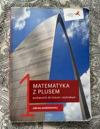 Podręcznik do liceum - Matematyka z plusem 1 / zakres podstawowy / GWO