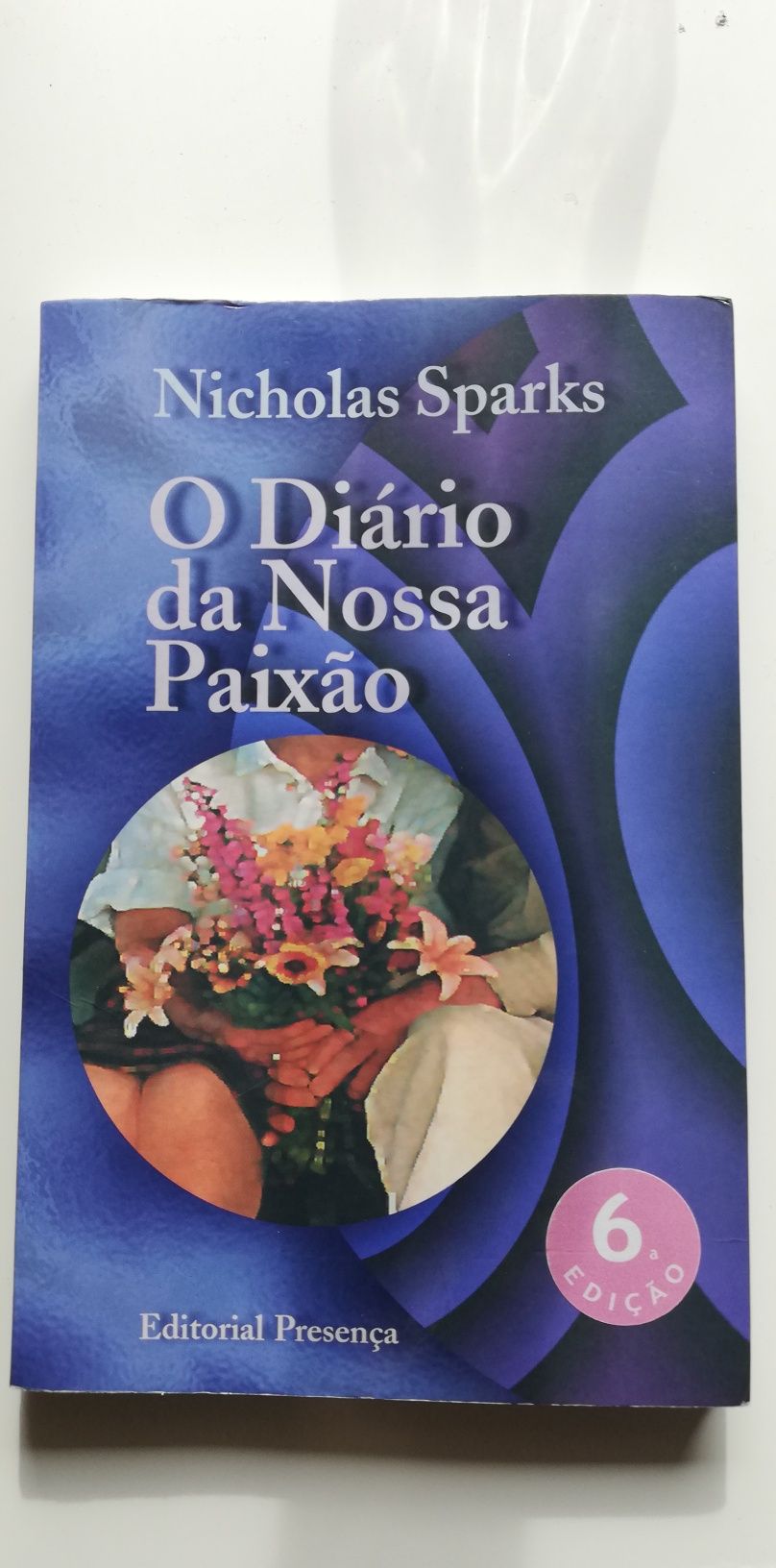O diário da nossa paixão, de Nicholas Sparks