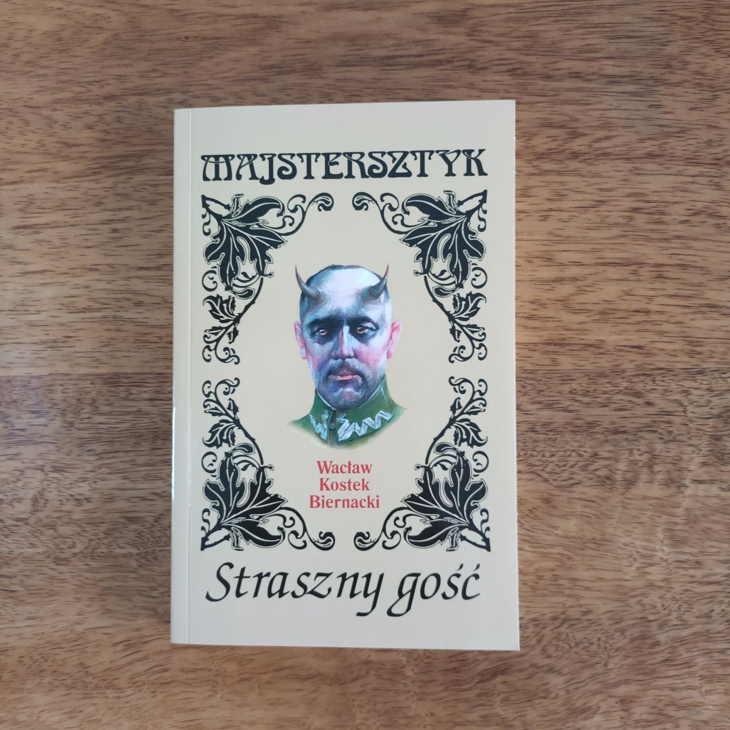 Wacław Kostek Biernacki  Straszny gość